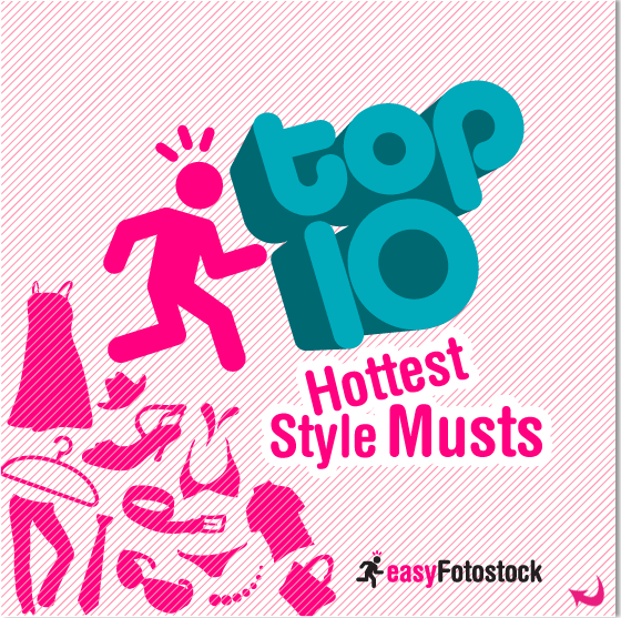 easy top 10 Hottest Style Musts
